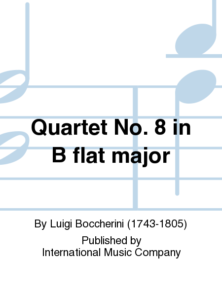Quartet No. 8 In B Flat Major