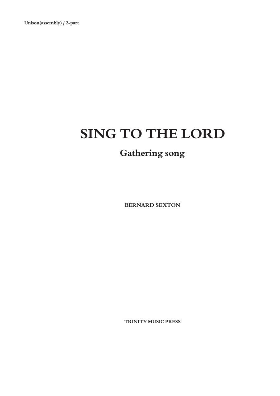 Sing to the Lord Sing to the Lord 4-Part scores gallery preview page 1