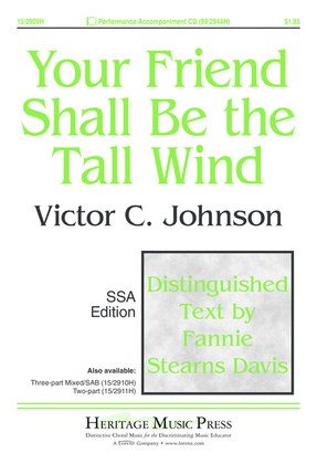 Book cover for Your Friend Shall Be the Tall Wind