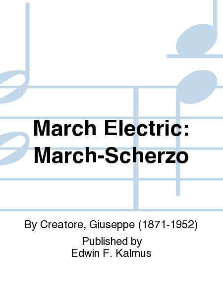 March Electric: March-Scherzo