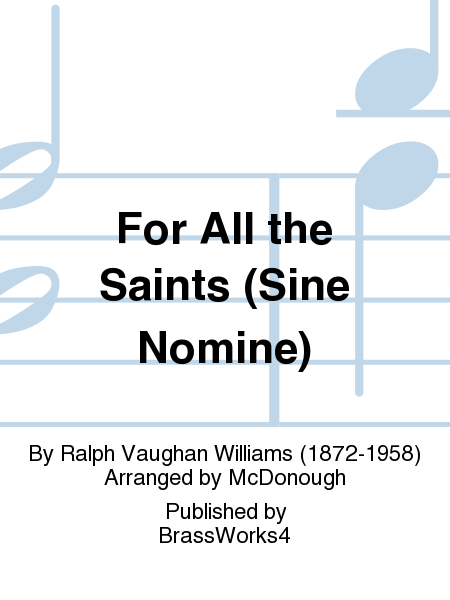 For All the Saints (Sine Nomine)