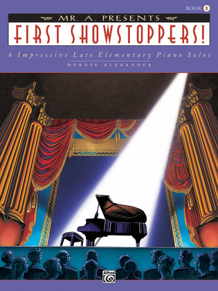 Book cover for Mr. A Presents First Showstoppers!