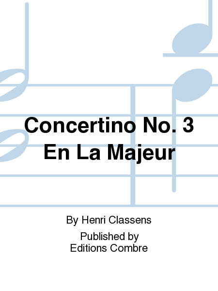 Concertino No. 3 En La Majeur