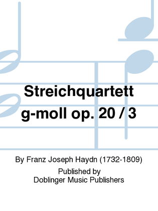 Streichquartett g-moll op. 20 / 3