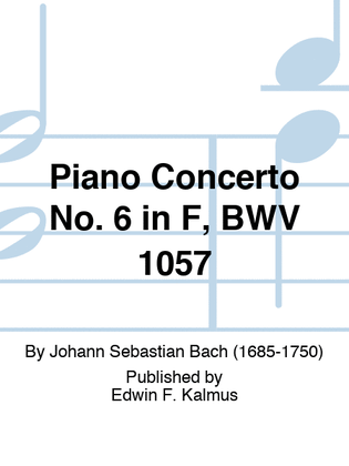 Book cover for Piano Concerto No. 6 in F, BWV 1057
