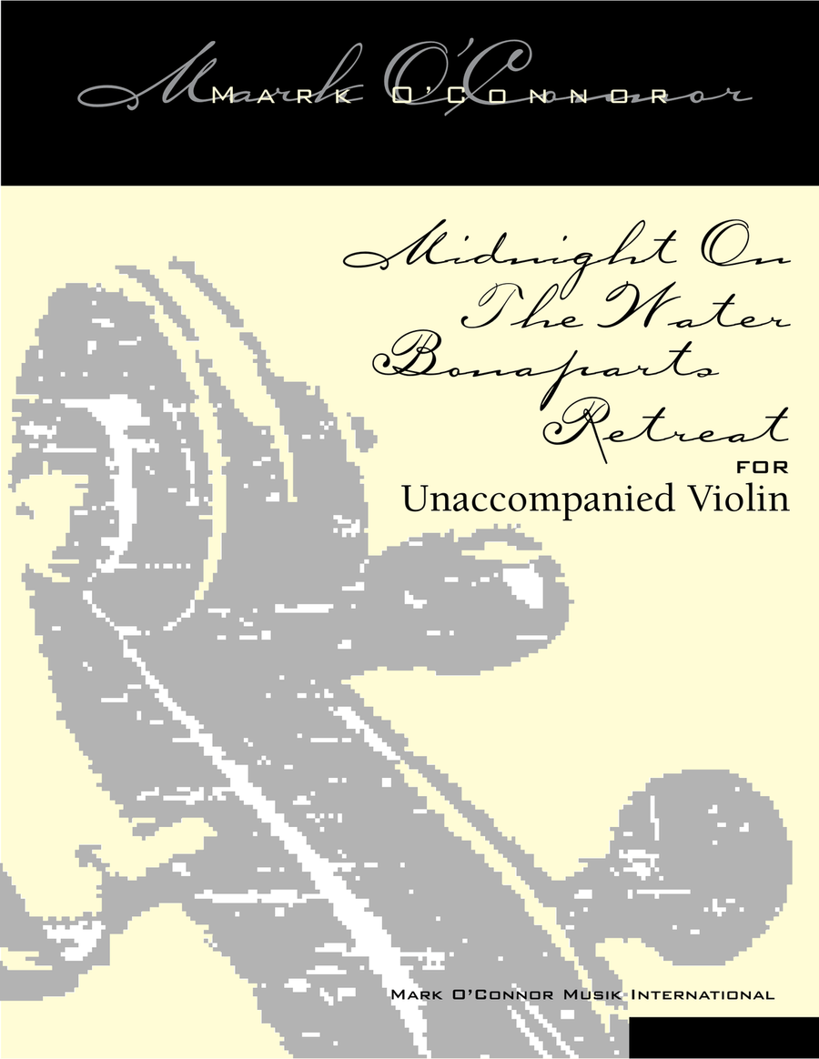 Book cover for Midnight On The Water / Bonaparte’s Retreat (unaccompanied violin)