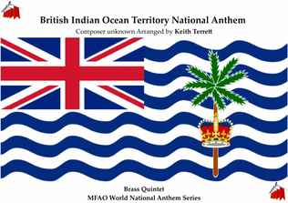British Indian Ocean Territory (The) National Anthem for Brass Quintet