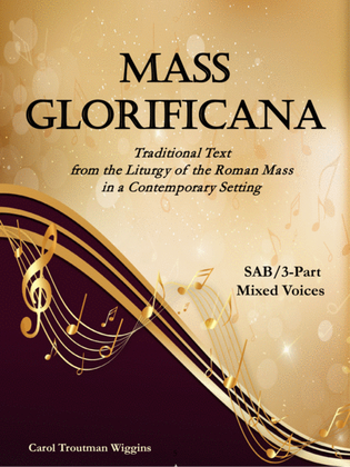 Mass Glorificana (Traditional Text from the Liturgy of the Roman Mass in a Contemporary Setting) SA
