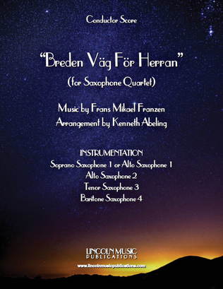 Breden Väg För Herran (Prepare the Royal Highway) (for Saxophone Quartet & optional Organ)