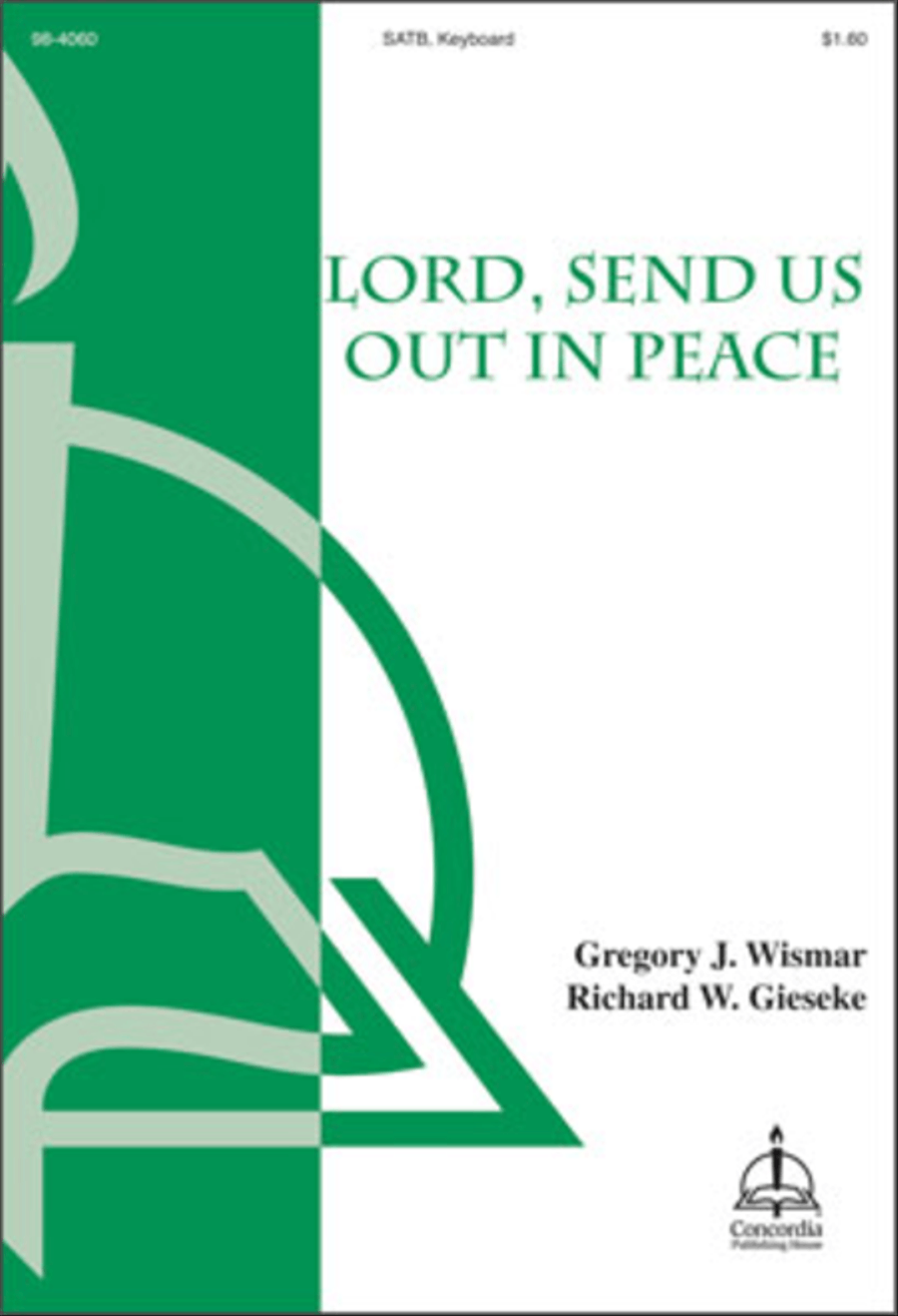 Lord, Send Us Out in Peace