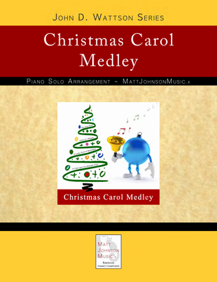 Christmas Carol Medley • John D. Wattson Series
