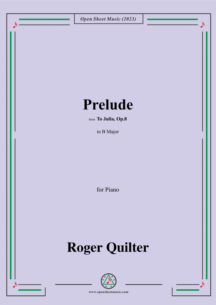 Quilter-Prelude,from 'To Julia,Op.8',in B Major,for Piano Piano Solo scores gallery preview page 1