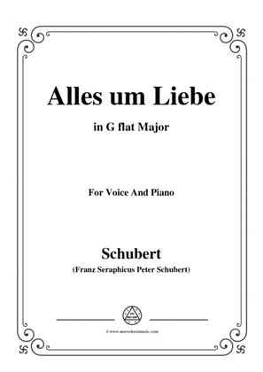 Schubert-Alles um Liebe,in G flat Major,for Voice&Piano
