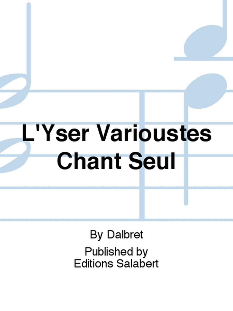 L'Yser Varioustes Chant Seul