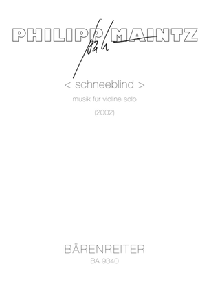 Book cover for < schneeblind > musik fur violine solo