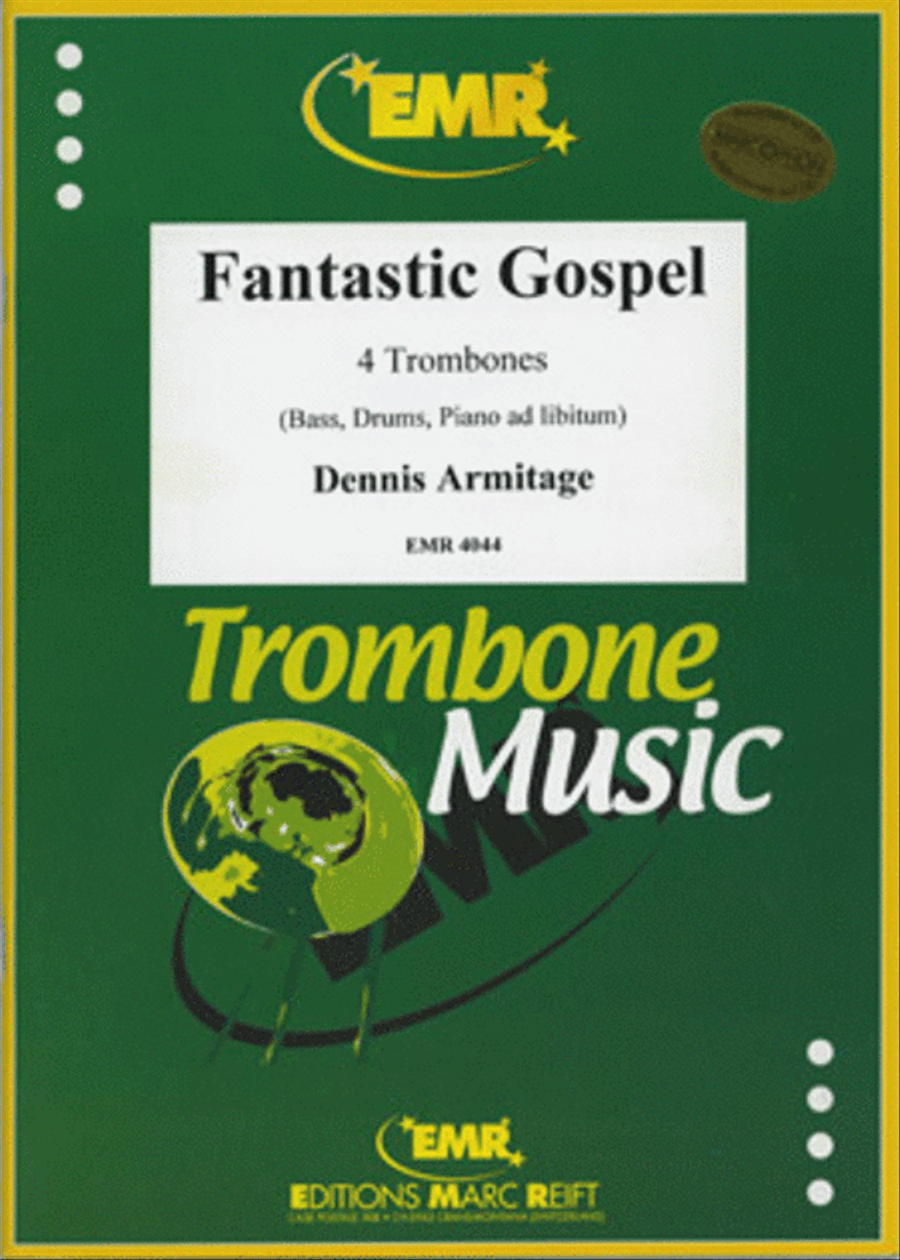 Fantastic Gospel by Dennis Armitage Trombone Quartet - Sheet Music