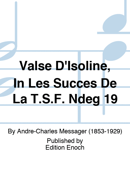 Valse D'Isoline, In Les Succès De La T.S.F. N° 19