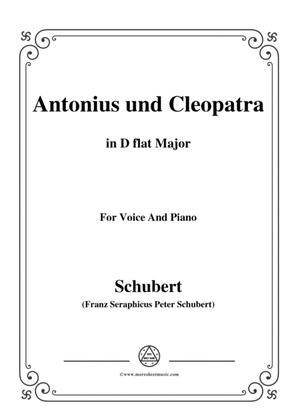 Schubert-Antonius und Cleopatra,in D flat Major,for Voice and Piano