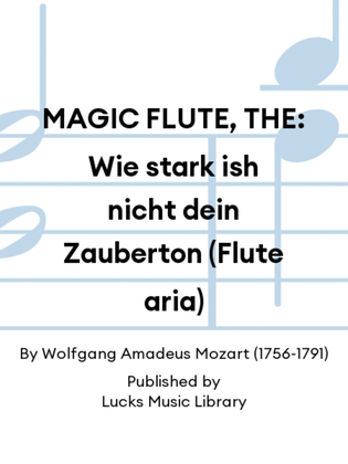 Book cover for MAGIC FLUTE, THE: Wie stark ish nicht dein Zauberton (Flute aria)