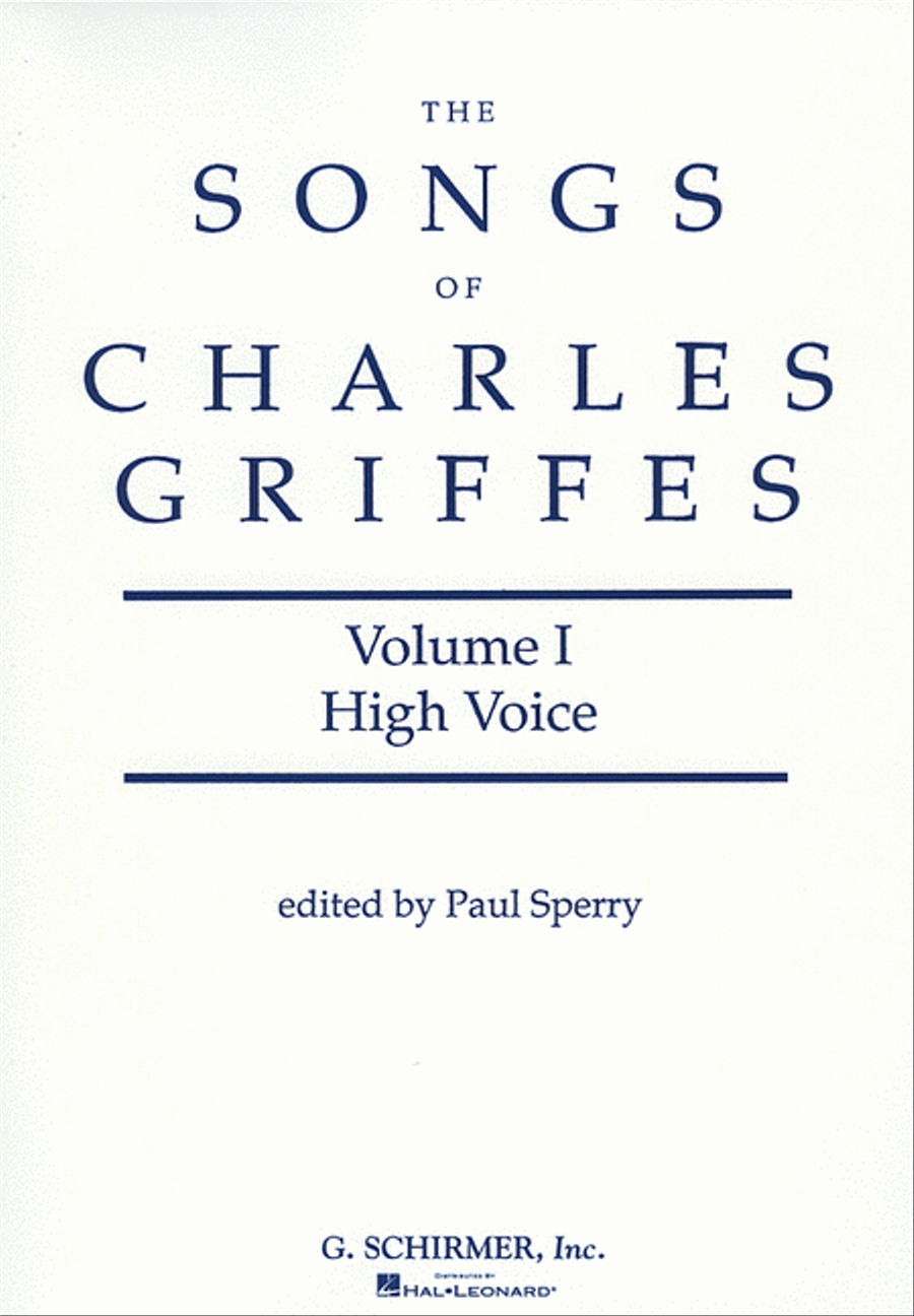 Songs of Charles Griffes - Volume I