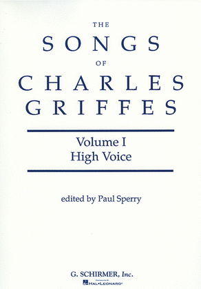 Book cover for Songs of Charles Griffes - Volume I