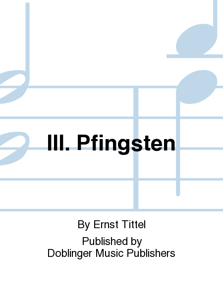 III. Pfingsten