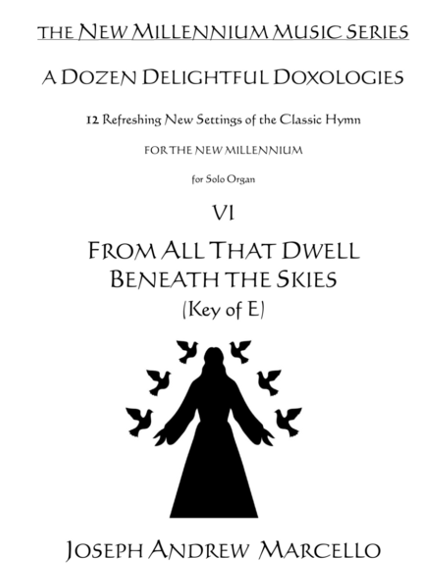 Delightful Doxology VI - 'From All That Dwell Beneath the Skies' - Organ - Key of E Organ Solo scores gallery preview page 1