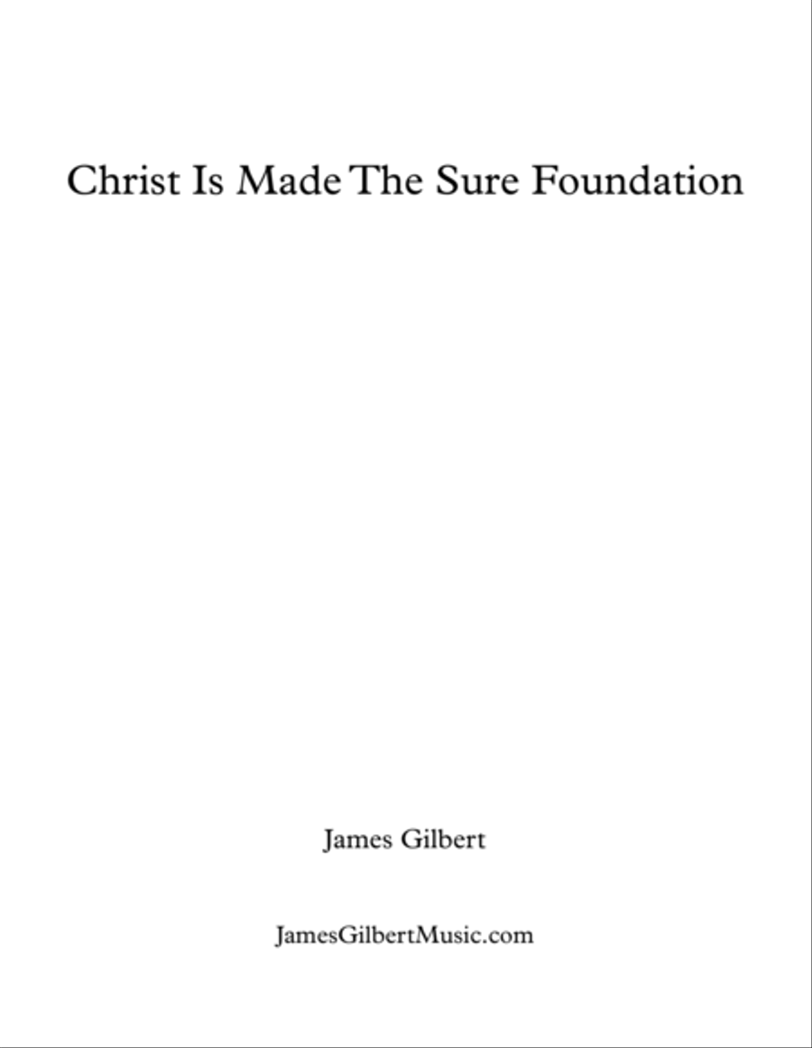 Christ Is Made The Sure Foundation 4-Part scores gallery preview page 1