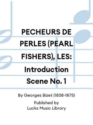 Book cover for PECHEURS DE PERLES (PEARL FISHERS), LES: Introduction Scene No. 1