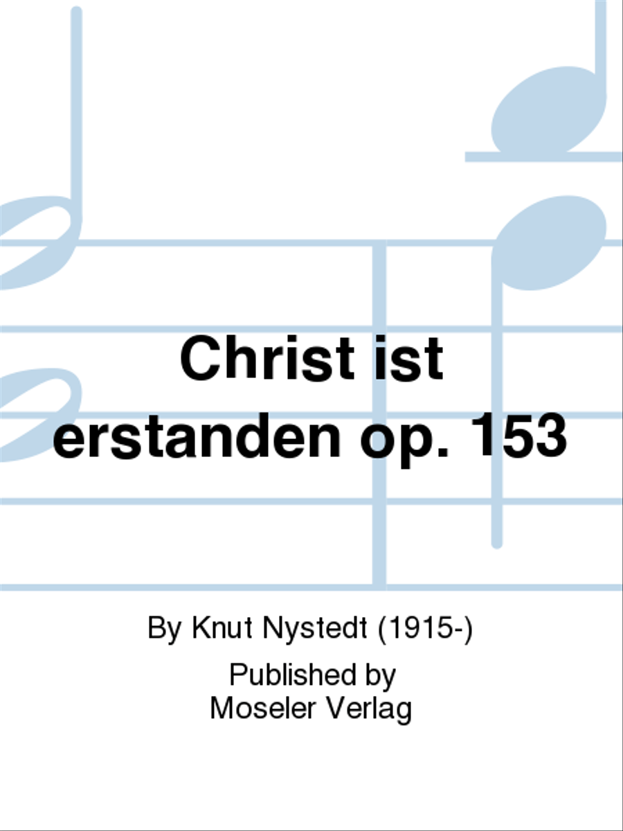 Christ ist erstanden op. 153