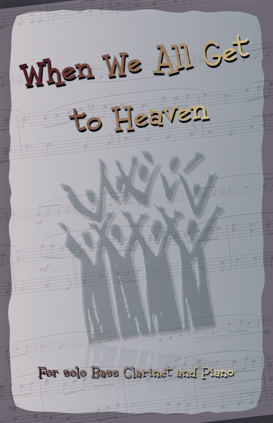 When We All Get to Heaven, Gospel Hymn for Bass Clarinet and Piano Small Ensemble scores gallery preview page 1