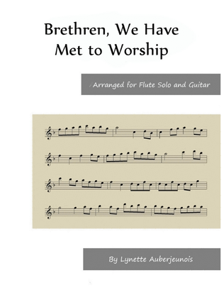 Brethren, We Have Met to Worship - Flute Solo with Guitar Chords