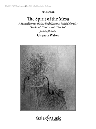 The Spirit of the Mesa: A Musical Portait of Mesa Verde National Park (Colorado) (Additional Full Score)
