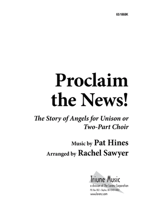 Proclaim the News