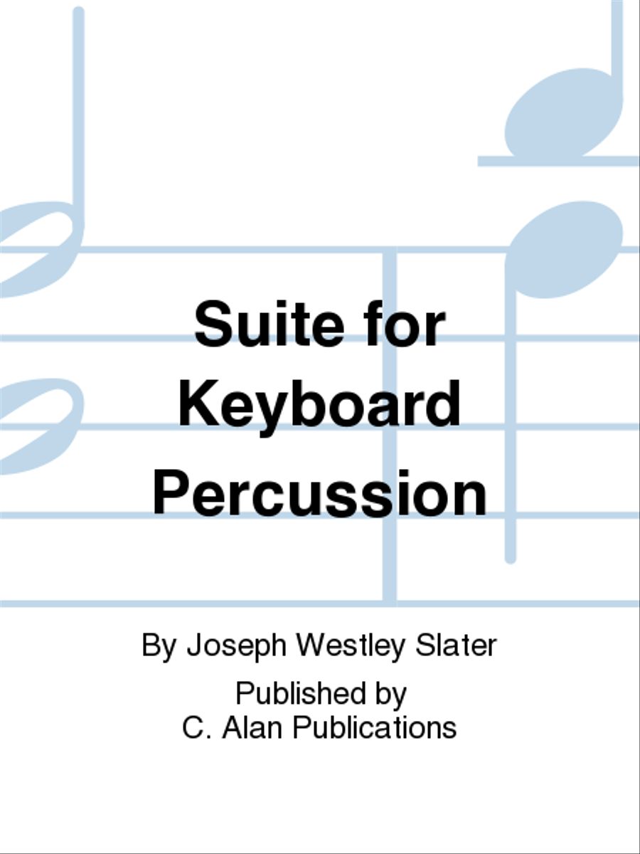 Suite for Keyboard Percussion Percussion Ensemble scores gallery preview page 1