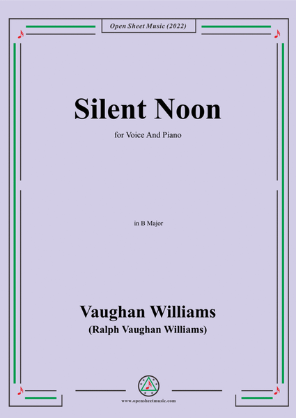 Vaughan Williams-Silent Noon,in B Major,for Voice and Piano image number null