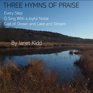 Three Hymns of Praise
