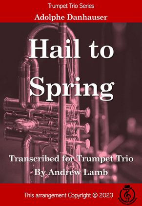 Book cover for Hail to Spring [Salut au Printemps] (for Trumpet Trio)