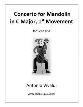 Mandolin Concerto in C Major, movement 1 for Cello Trio