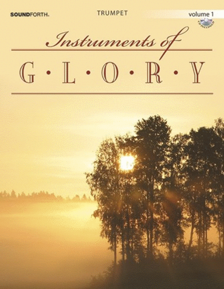 Instruments of Glory, Vol. 1 - Trumpet Book and CD