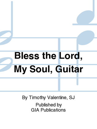 Bless the Lord, My Soul - Guitar edition