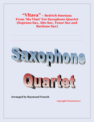 Book cover for Vltava - From 'Ma Vlast' (For Saxophone Quartet - Soprano Sax, Alto Sax, Tenor Sax and Baritone Sax)