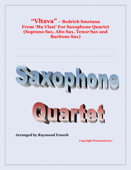 Vltava - From 'Ma Vlast' (For Saxophone Quartet - Soprano Sax, Alto Sax, Tenor Sax and Baritone Sax) image number null