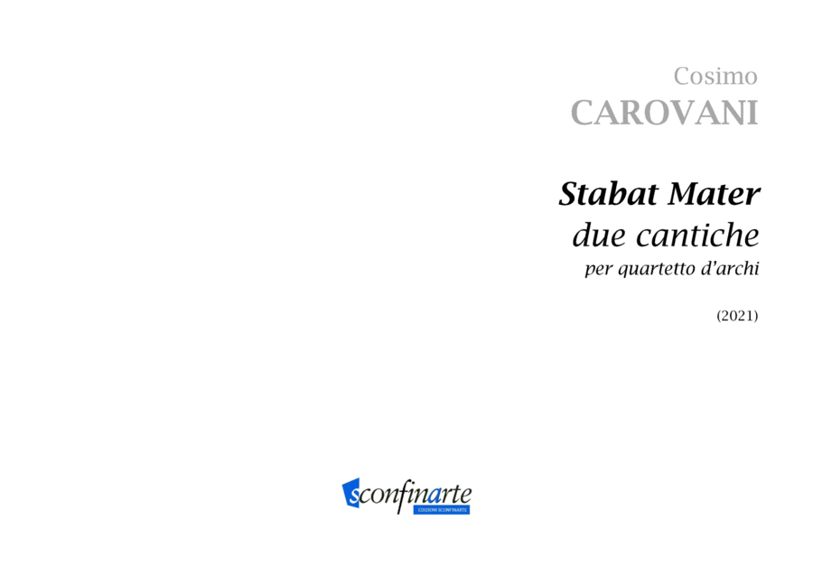 Cosimo Carovani: STABAT MATER due cantiche (ES-21-011) - Score Only String Quartet - Digital Sheet Music