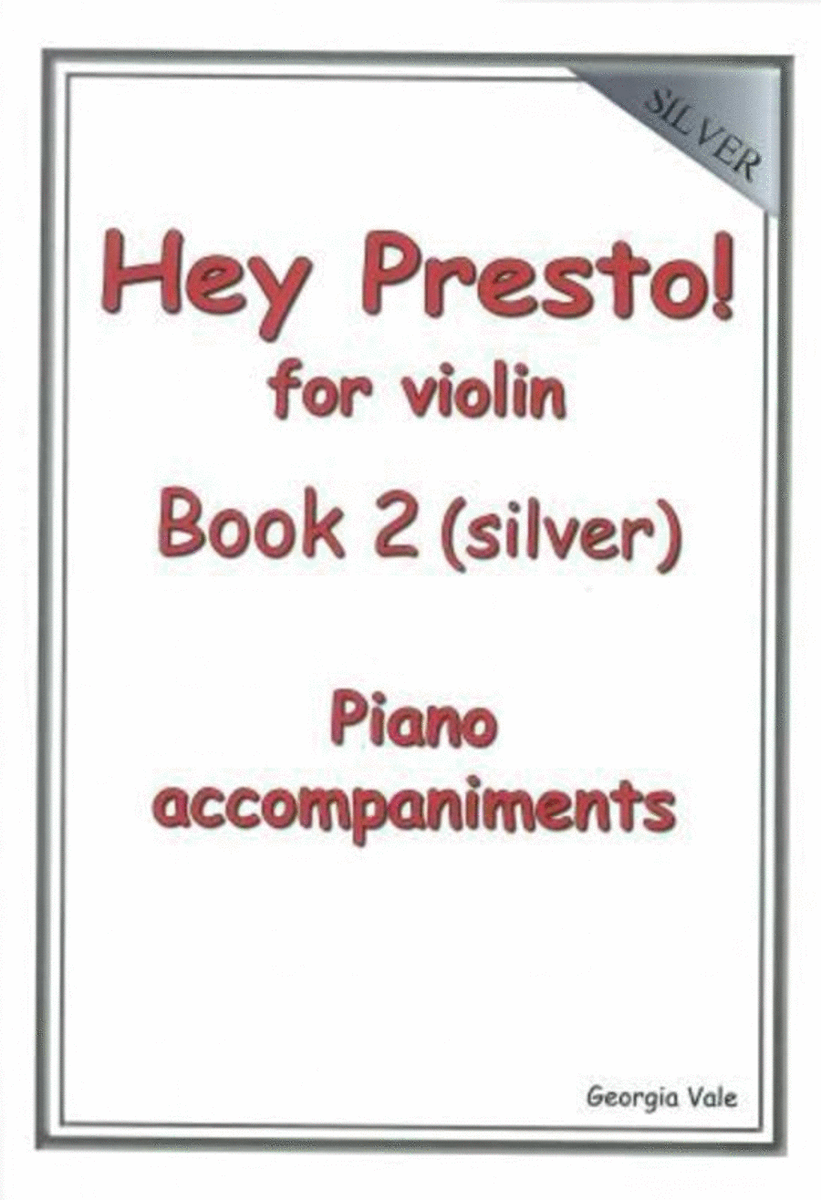 Hey Presto! For Violin Book 2 Piano Accompaniments