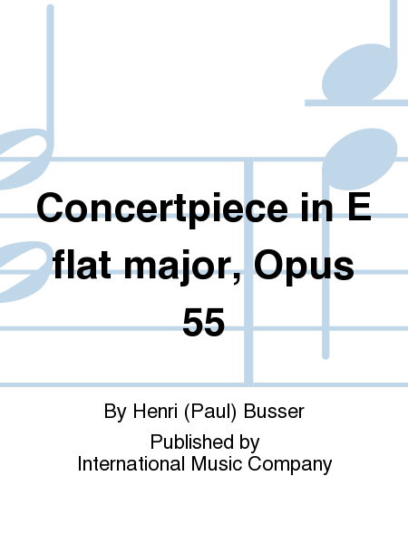 Concertpiece in E flat major, Op. 55