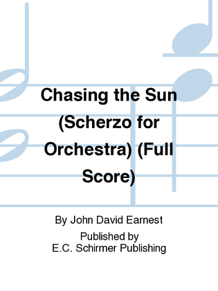 Chasing the Sun (Additional Scherzo for Orchestra) (Additional Full Score)