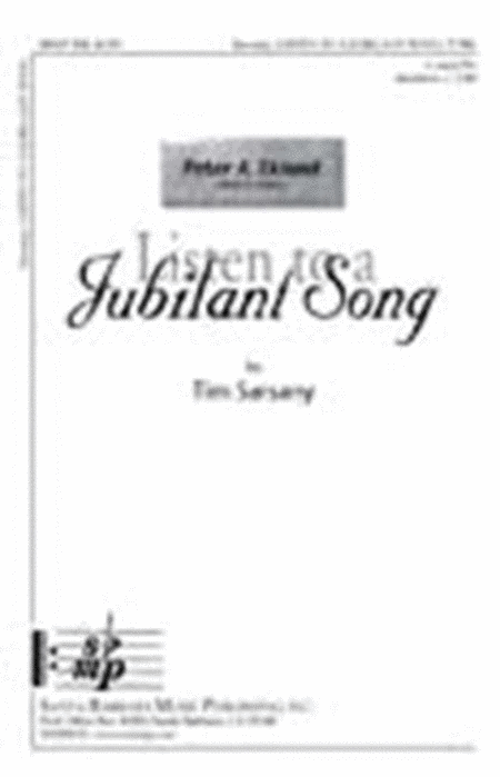 Tim Sarsany : Listen to a Jubilant Song