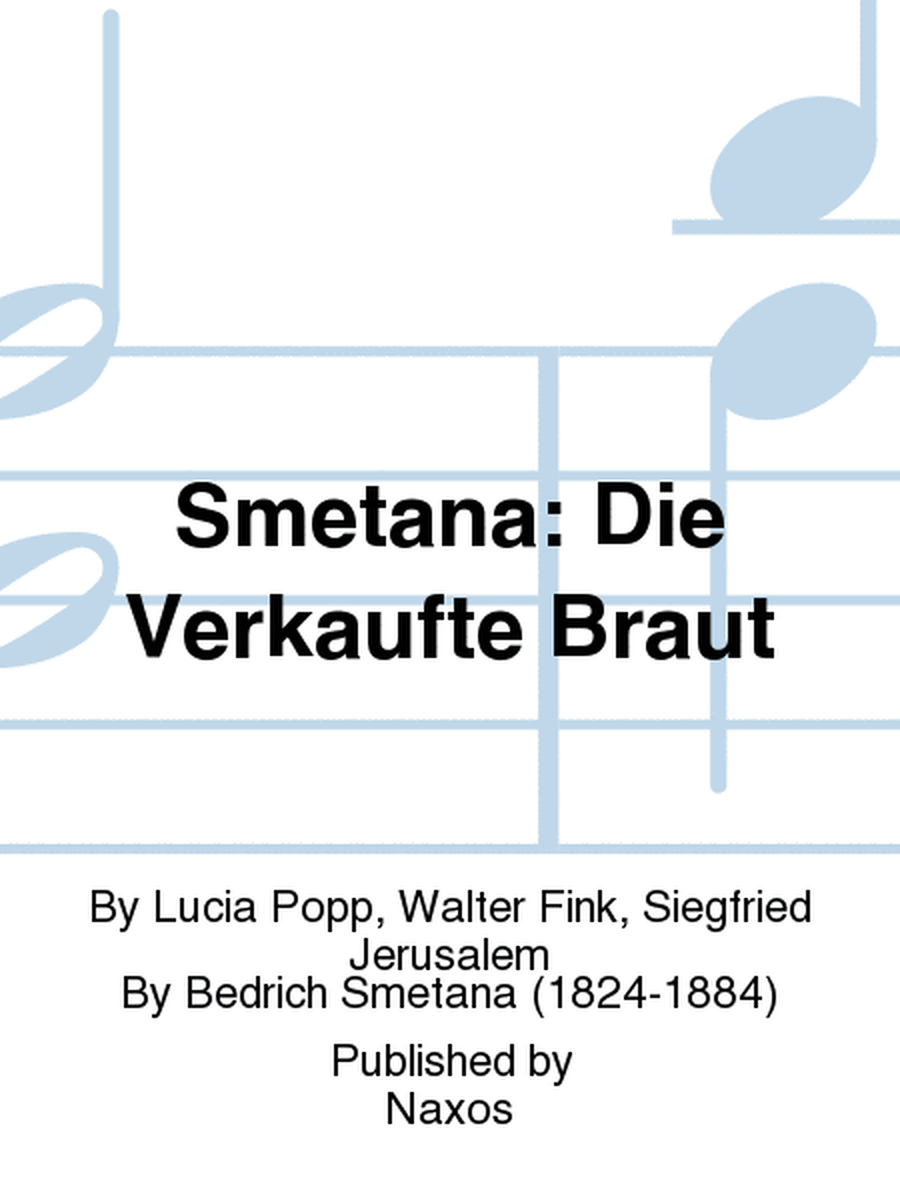 Smetana: Die Verkaufte Braut