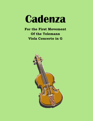 Cadenza to the First Mvt. of the Telemann Viola Concerto in G